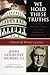 We Hold These Truths: Catholic Reflections on the American Proposition (A Sheed & Ward Classic)