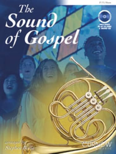 The Sound of Gospel: F/Eb Horn
