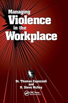 Hardcover Managing Violence in the Workplace (St Lucie) Book