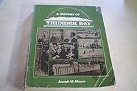 A History Of Thunder Bay B000XRBECS Book Cover