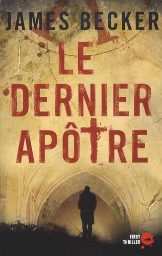 Le dernier apôtre [French] 2754009752 Book Cover