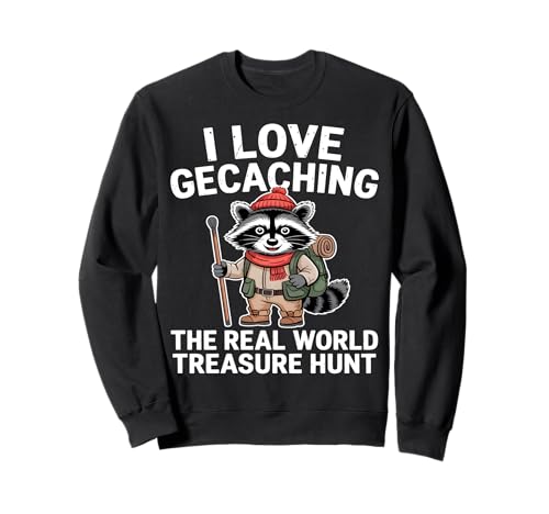 Camisa divertida de mapache I Love Geocaching Sudadera
