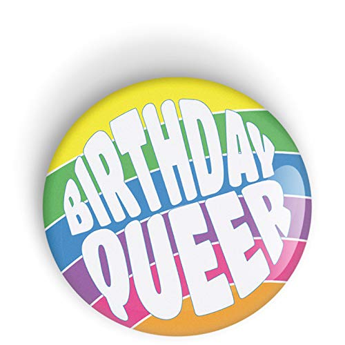 BIRTHDAY QUEER Pin-Abzeichen-Schaltfläche - Pin zurück oder Magnet