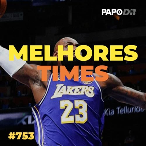 Top tiers da NBA at&eacute; agora