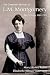 The Complete Journals of L.M. Montgomery: The PEI Years, 1901-1911