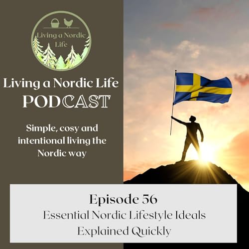 56: Essential Nordic living ideals explained quickly Podcast Por  arte de portada