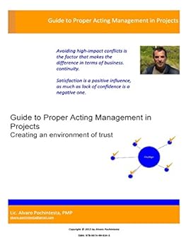Paperback Guide to Proper Acting Management in Projects: Creating an environment of trust Book