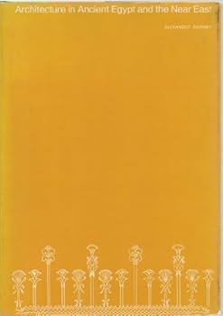 Hardcover Architecture in Ancient Egypt and the Near East Book