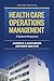 Health Care Operations Management: A Systems Perspective