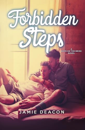 Forbidden Steps (Boys on the Brink)