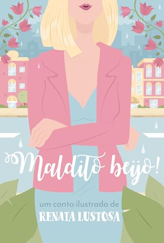 Maldito Beijo! (edição ilustrada)