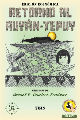 RETORNO AL AUYÁN-TEPUY (#AventurasDigitales) (Spanish Edition)