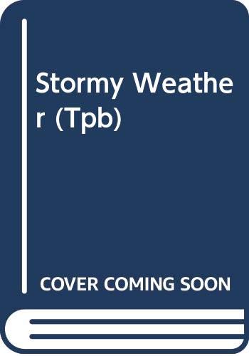 Stormy Weather (Tpb) 0330346156 Book Cover