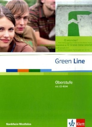 Green Line Oberstufe. Klasse 11/12 (G8) ; Klasse 12/13 (G9). Schülerbuch mit CD-ROM. Ausgabe für Nordrhein-Westfalen