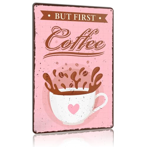 Vintage But First Coffee Lover Metal Decor Sign for Home Cafe Coffee Corner Bar Club Station Kitchen Wall Decorations Gifts for Women Men, Sturdy And Durable