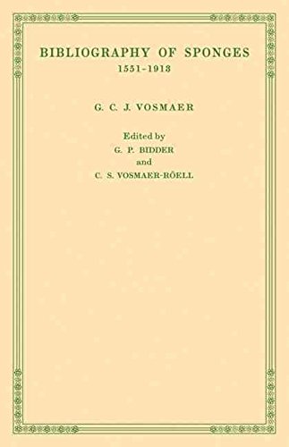 [Bibliography of Sponges 1551-1913] (By: G.C.J. Vosmaer) [published: March, 2010]