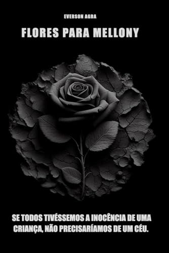 FLORES PARA MELLONY (Portuguese Edition)