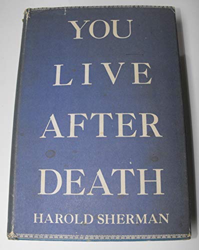 YOU LIVE AFTER DEATH B004P982TS Book Cover