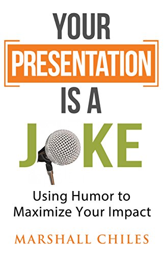 Cover of Your Presentation is a Joke: Using Humor to Maximize Your Impact