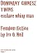 DOMINANT CHINESE TWINS ENSLAVE WHINY MAN! (The Irv O. Neil Erotic Library Book 7)