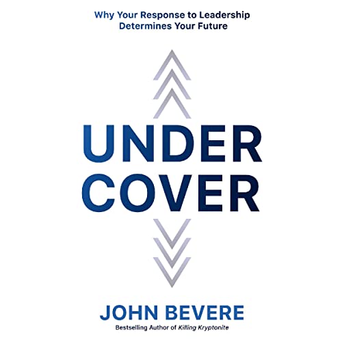Under Cover: Why Your Response to Leadership De... B0C62SGCD9 Book Cover
