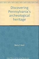 Discovering Pennsylvania's archeological heritage 0892710101 Book Cover