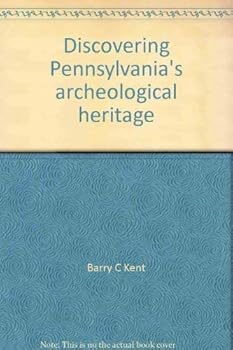 Paperback Discovering Pennsylvania's archeological heritage Book