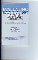 Evaluating Employee Assistance Programs: A Sourcebook for the Administrator and Counselor 0894861808 Book Cover