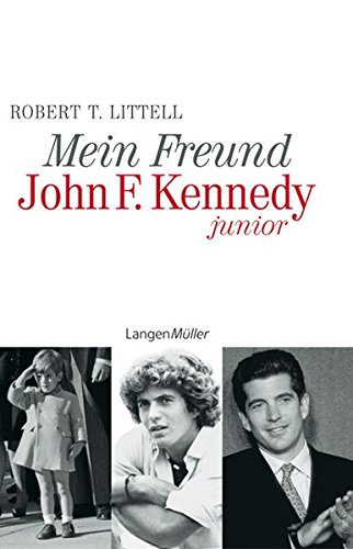 Preisvergleich Produktbild Mein Freund John F. Kennedy junior