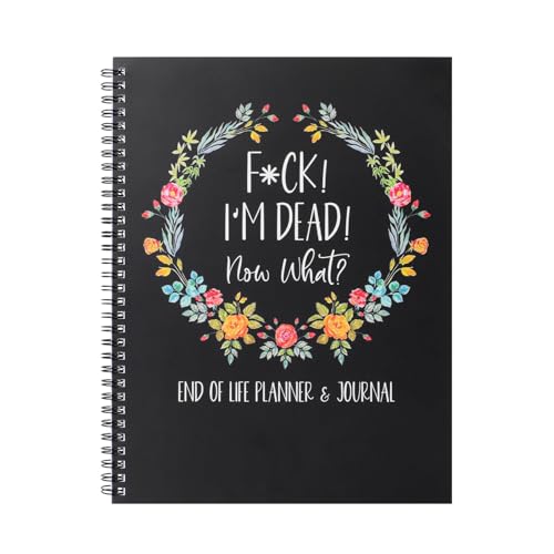 Sorry It's Your Problem Now Because I'm Dead: End Of Life Planner Funny - View #6