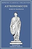 Astronomicon: Latin and English Parallel Translation (Hopkins Classical Collection)
