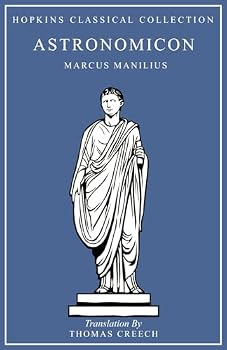 Astronomicon: Latin and English Parallel Translation (Hopkins Classical Collection)