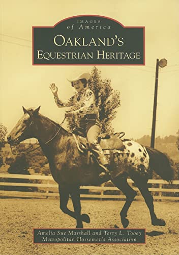 Oakland's Equestrian Heritage (Images of America: California)