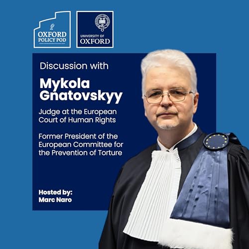 Can International Law Deliver Justice for Ukraine? with Judge Mykola Gnatovskyy (ECHR)