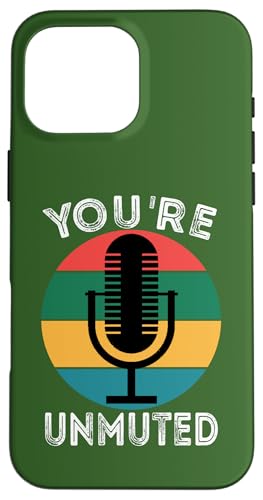 You're Unmute ���g���}�C�N WFH Broadcaster �X�}�z�P�[�X iPhone 16 Pro Max �p