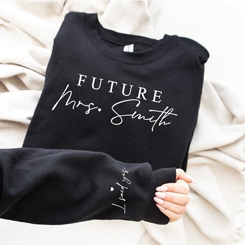 Future Mrs Sweatshirt, Custom Mrs Gifts Sweatshirts for Bride, Personalized Fiancee Sweatshirt, Engagement Gifts, Future Wifey Sweatshirt, Engagement Party Presents, Newly Engaged Gifts2