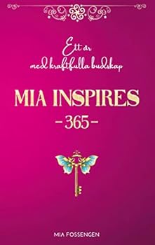 MIA Inspires 365: Ett år med kraftfulla budskap