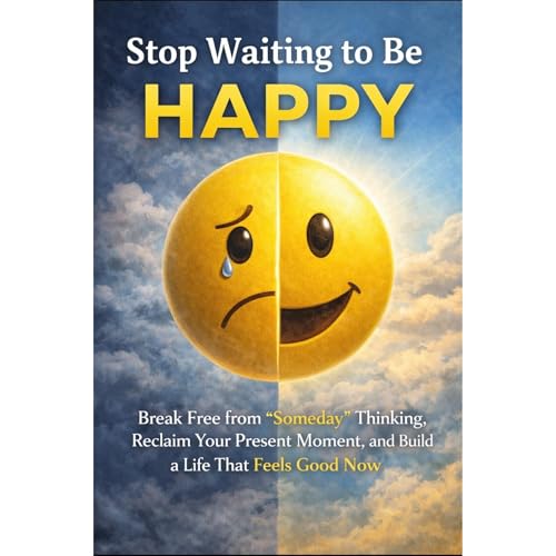 Stop Waiting to Be Happy Audiolibro Por Claire Roberts arte de portada