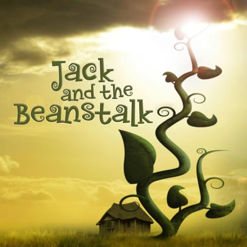 Jack and the Beanstalk–a Classic Children's Story