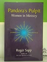 Pandora's Pulpit : Women in Ministry 0966208501 Book Cover