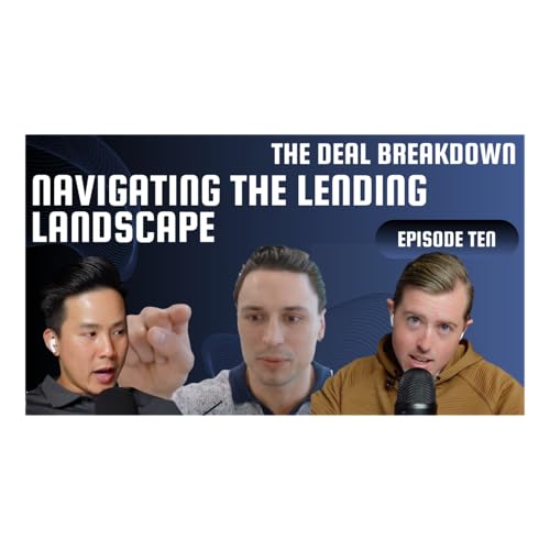 Navigating the Lending Landscape with James Sands of DC Lending