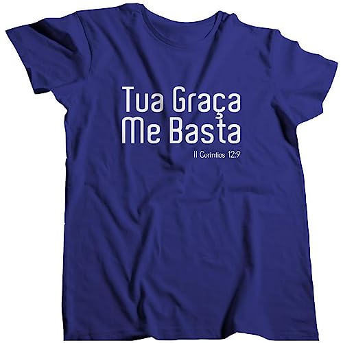 Camisa Masculina Evangélica Cristã Tua Graça Me Basta Crist 014 Tamanho:G;Cor:Azul