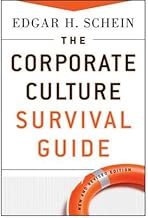 The Corporate Culture Survival Guide (New, Revised) (Warren Bennis Signature Books) [ The Corporate Culture Survival Guide (New, Revised) (Warren Bennis Signature Books) by Schein, Edgar H ( Author ) Hardcover Aug- 2009 ] Hardcover Aug- 01- 2009