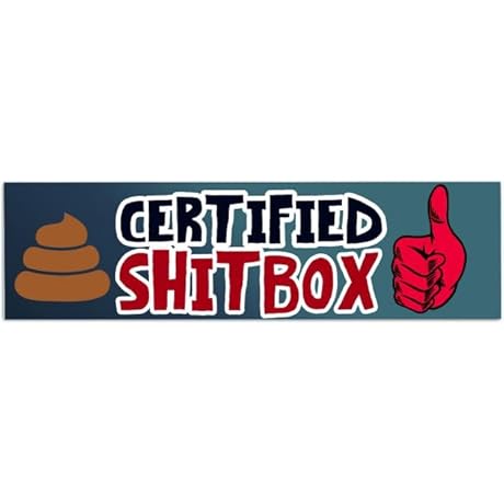 Certified Shit Box Car Decal Sticker [01622]: Hilarious Vinyl Decal for Cars, Trucks, and Vans