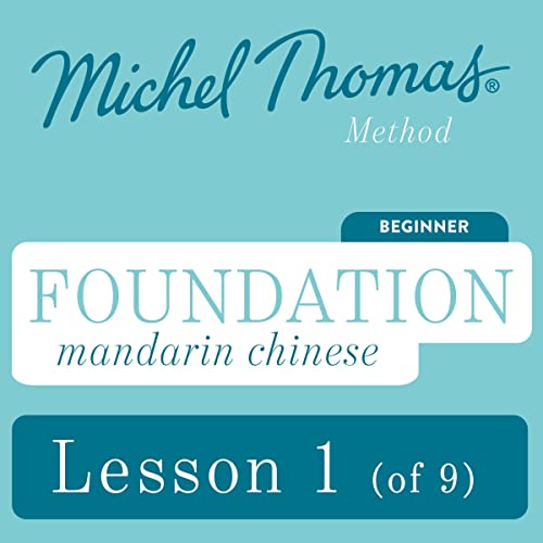 Foundation Mandarin Chinese (Michel Thomas Method) - Lesson 1 of 9 by Michel Thomas episode artwork