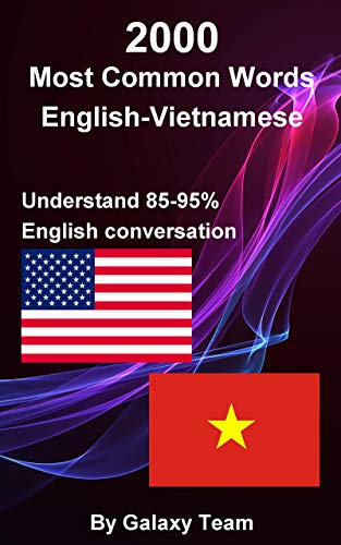 2000 tá»« Anh-Viá»‡t thÃ´ng dá»¥ng nháº¥t trong ngá»¯ cáº£nh, thÃ´ng tháº¡o & tÄƒng vá»‘n tá»« vá»±ng Anh-Viá»‡t cá»§a báº¡n vá»›i 2000 cá»¥m tá»« tiáº¿ng Anh: 2000 Most common English-Vietnamese words in context