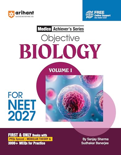 Image of Arihant Objective Biology Volume 1 for NEET 2026-2027 | Medico Achiever's Series | 3000+ MCQs with PYQs Synced Modular Theory | Fully Revised NEET Preparation Book by Sanjay Sharma & Sudhakar Banerjee
