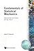 Fundamentals of Statistical Mechanics: Manuscript and Notes of Felix Bloch