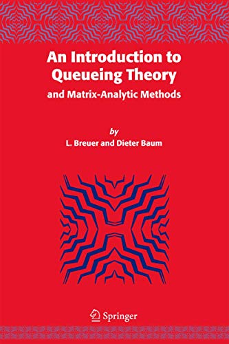 An Introduction to Queueing Theory and Matrix-analytic Methods view 2