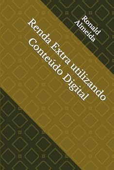 Hardcover Renda Extra utilizando Conteúdo Digital (Portuguese Edition) [Portuguese] Book